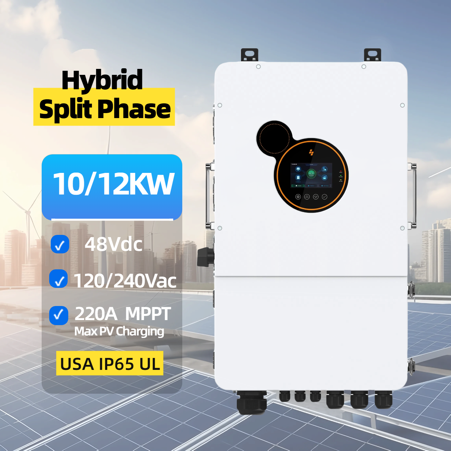IP65 10KW & 12KW Hybrid Solar Inverter 120VAC/240VAC Dual MPPT